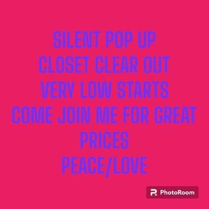 LIKE TO BE NOTIFIED WHEN I DO MY POP UP CLOSET CLEAR OUT LOW STARTS ON ALL ITEMS